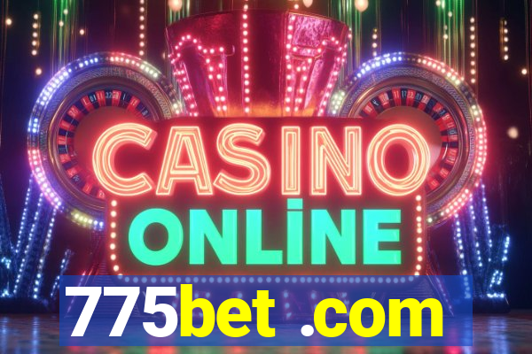 775bet .com